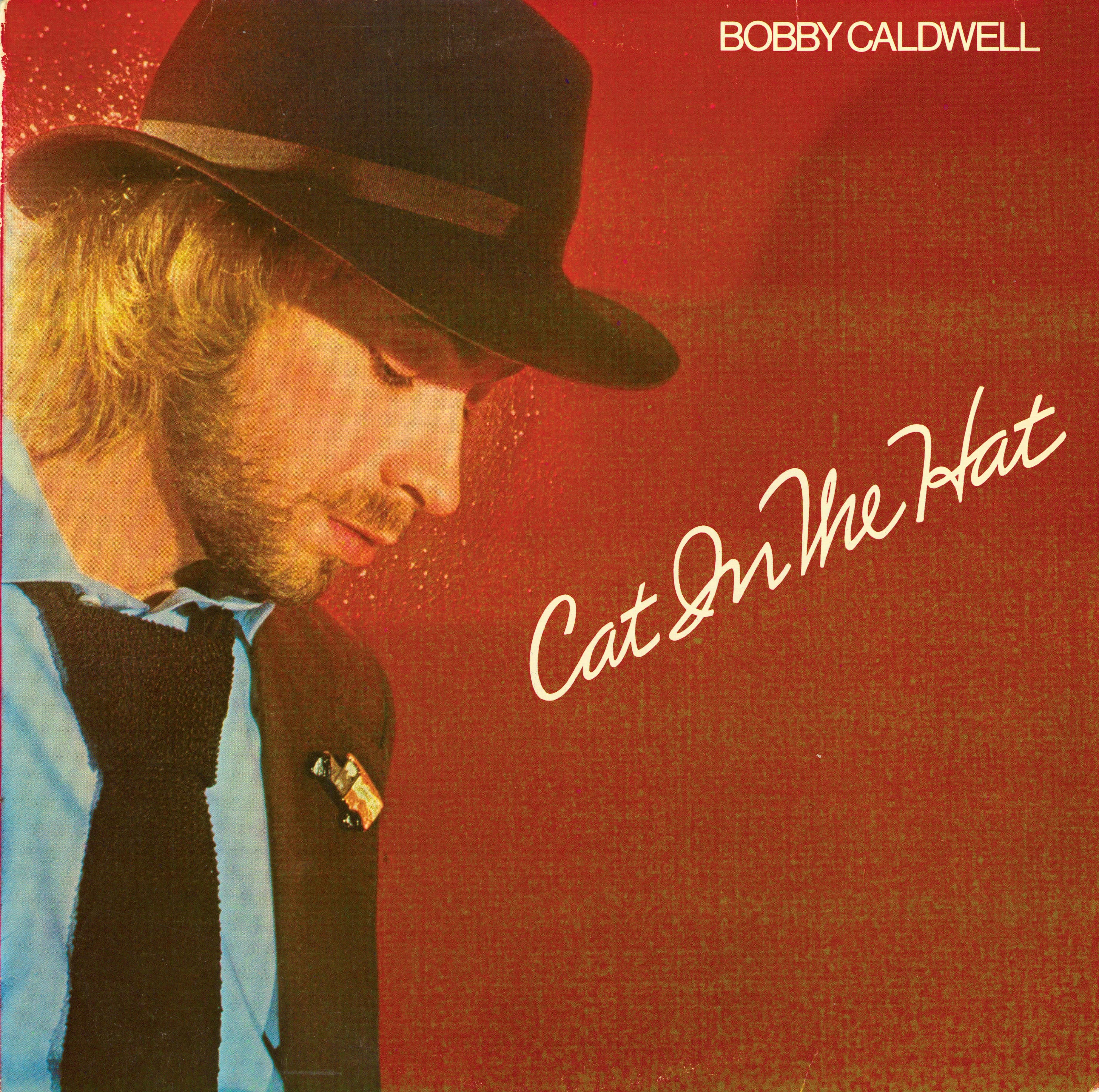 Bobby Caldwell — "Cat in the Hat"